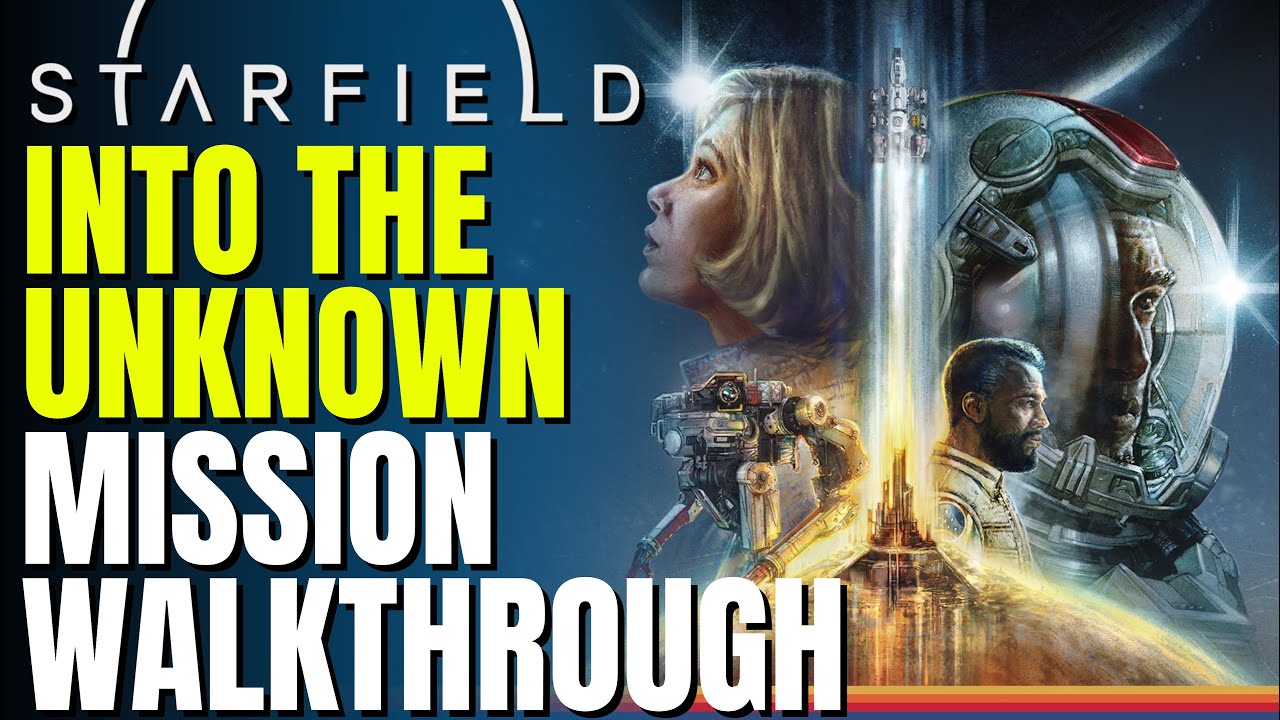 STARFIELD Into The Unknown Investigate Source Of Anomaly YouTube