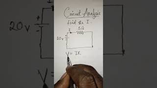 Circuit Analysis || Ohm's Law || Find I