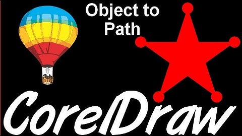 Corel Draw Tips & Tricks Object to Path make it easy