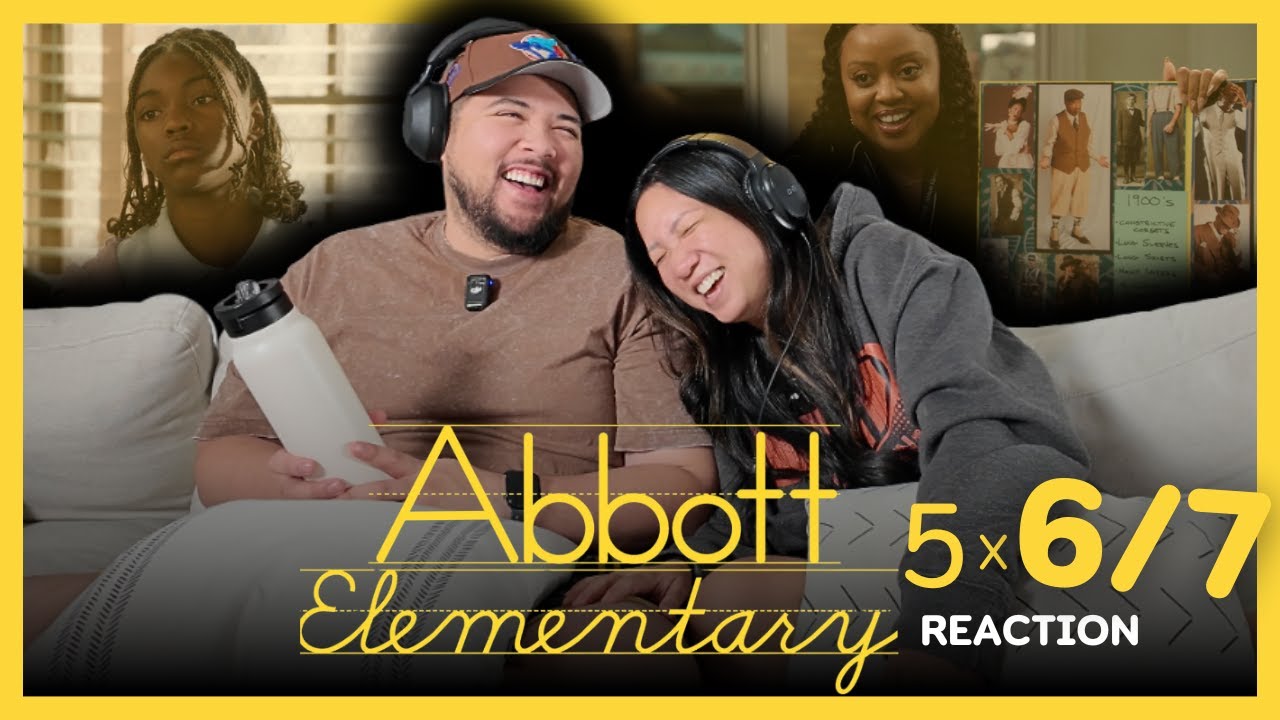 *ABBOTT ELEMENTARY* | 5x6 and 5x7 Reaction | No Phones and Goofgirl