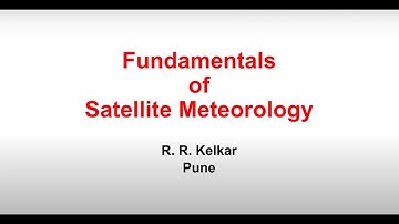 Kelkar Fundamentals of Satellite Meteorology