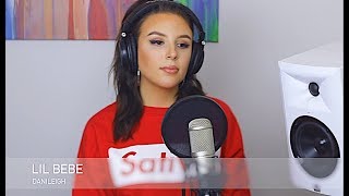 DaniLeigh - Lil Bebe - COVER BY TIMA DEE