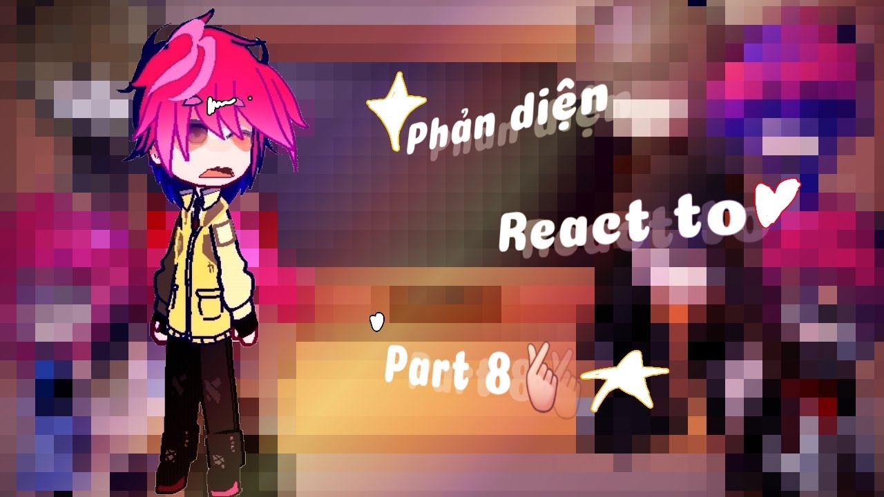 Phản Diện React to Part 8 ||Allhiha|| Ship || 🥹💖💖🫰🏻🫰🏻