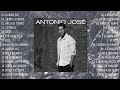 Antonio Jose Grandes Exitos 2022 - Antonio Jose Álbum Completo 2022