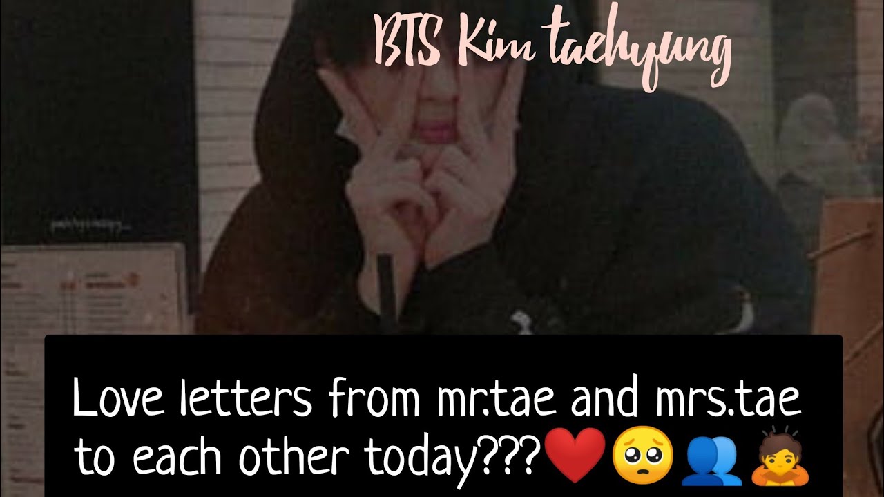 |Love letters from mrtae and mrs.tae to each other today?❤️✍️📝#bts #mrstae #mr tae #lovestory #tarot