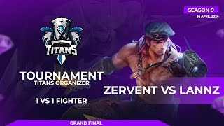 [LIVE] GRAND FINAL 1 VS 1 FIGHTER TITAN ORGANIZER TOURNAMENT SEASON 9