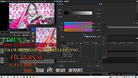 EDIUS 9 | HOW TO HIGHLIGHT ONE COLOUR IN EDIUS | VIDEO EDITING | #SBJ_DIGITAL_LAB