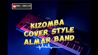 Download Lagu KIZOMBA CANDINHO_COVER STYLE ALMAR BAND 🎹 MP3