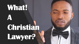 What is a Christian Lawyer?