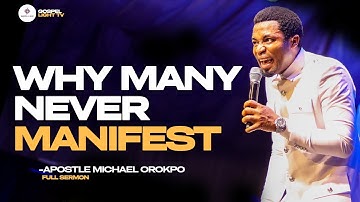 THE HIDDEN PROCESS OF MANIFESTATION | APOSTLE MICHAEL OROKPO