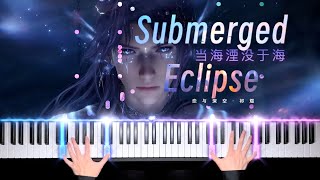 恋与深空·祁煜·当海湮没于海 Love and Deepspace · Rafayel “Submerged Eclipse”「钢琴/Piano」