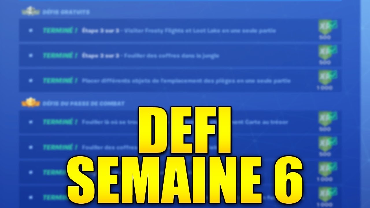 liste des defis saison 8 de la semaine 6 astuce et guide sur fortnite battle royale - defi fortnite semaine 5 saison 8