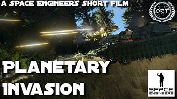 Planetary Invasion | Space Engineers Movie