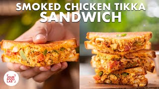 Smoked Chicken Tikka Sandwich | Chilli Garlic Dip | Chef Sanjyot Keer