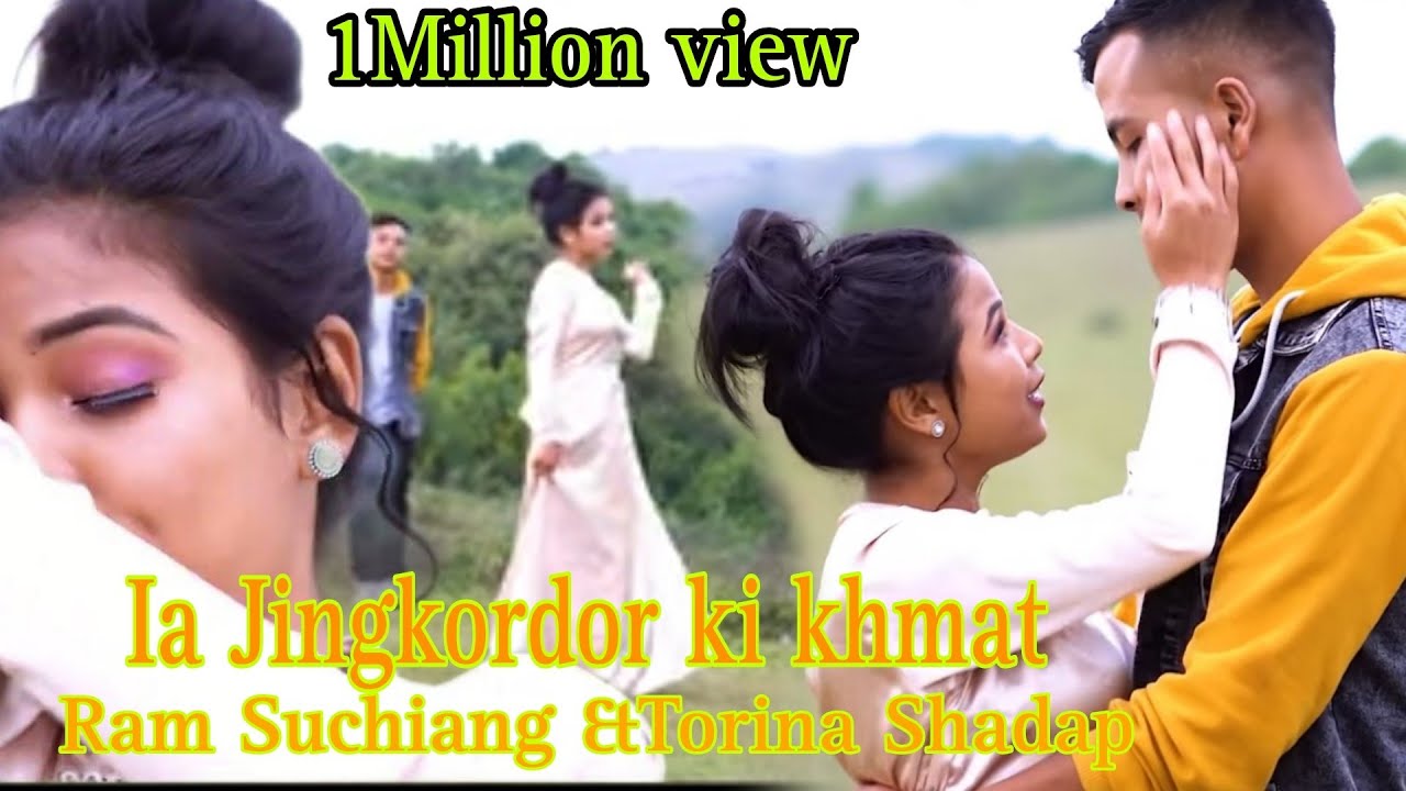 Ia Jingkordor ki khmat Khasi Love song  official music video ll Ram suchiangTorina Shadap 2023