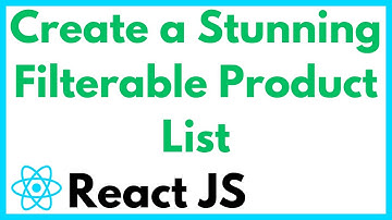 Create a Stunning Filterable Product List in React Js