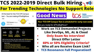 TCS 2022-2019 Direct Bulk Hiring Exam Date is Out | Only Exam No Interview | Direct TCS Offer Letter