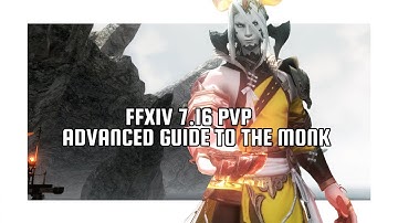 FFXIV PVP Advanced Guide Why Everyone Fears Monk Players Now