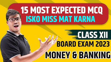 Money and Banking 15 Most Important MCQ | Must do for 12th Board exam 2023 | MACRO ECONOMICS