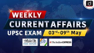 Weekly Current Affairs । 3rd- 9th May 2024। UPSC । Drishti IAS English