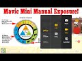 Mavic Mini Best Settings ⭕Manual Exposure ⭕White Balance ⭕24fps added in firmware update v01.00.05