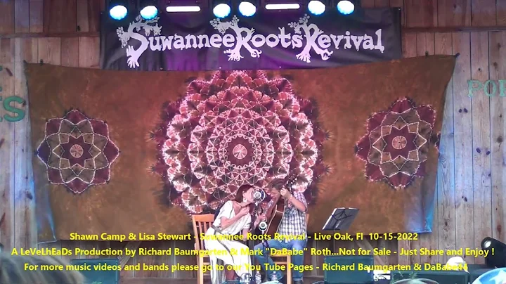 Shawn Camp & Lisa Stewart - Suwannee Roots Revival...
