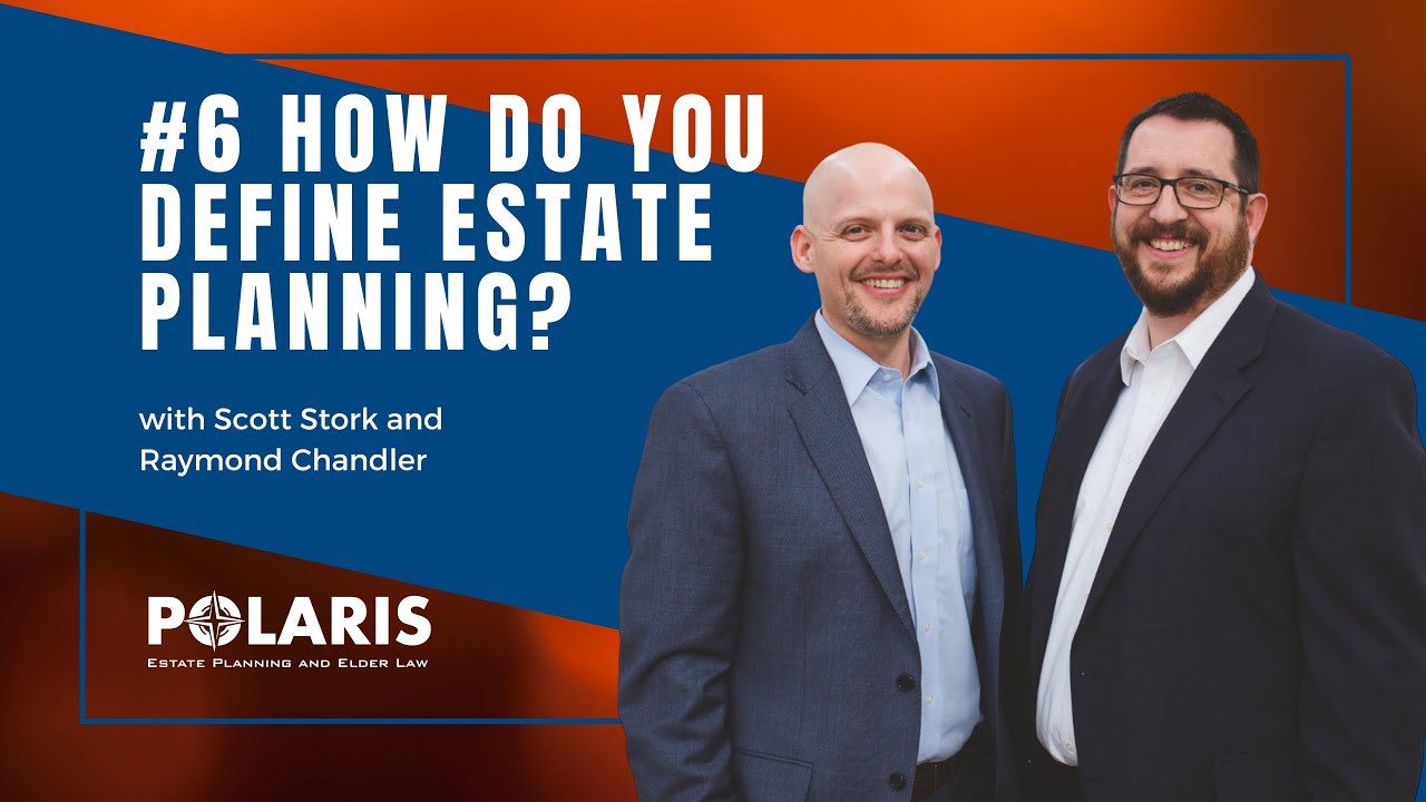 21q 6 how do you define estate planning youtube