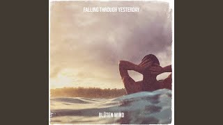 Falling Through Yesterday