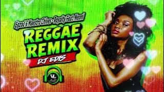 REGGAE REMIX DJ EDIS - Egzod & Maestro Chives - Royalty Feat. Neoni (PROD.VL BEAT)