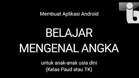 Delphi - Android : Mengakses File Oleh Aplikasi Offline (Mengenal Angka)