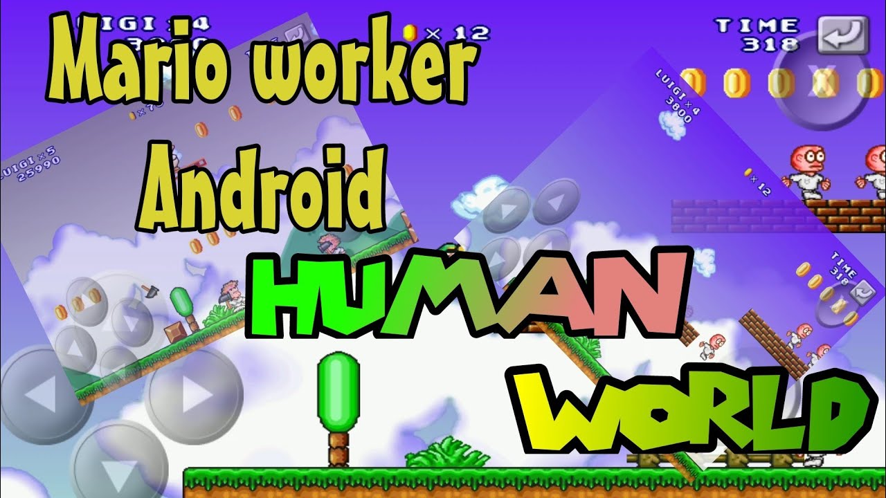 Mario Worker Android (Human World) Gameplay - YouTube