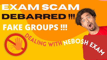NEBOSH exam date 2022 scam group | student debarred from exam | Beware students !!! safety forum