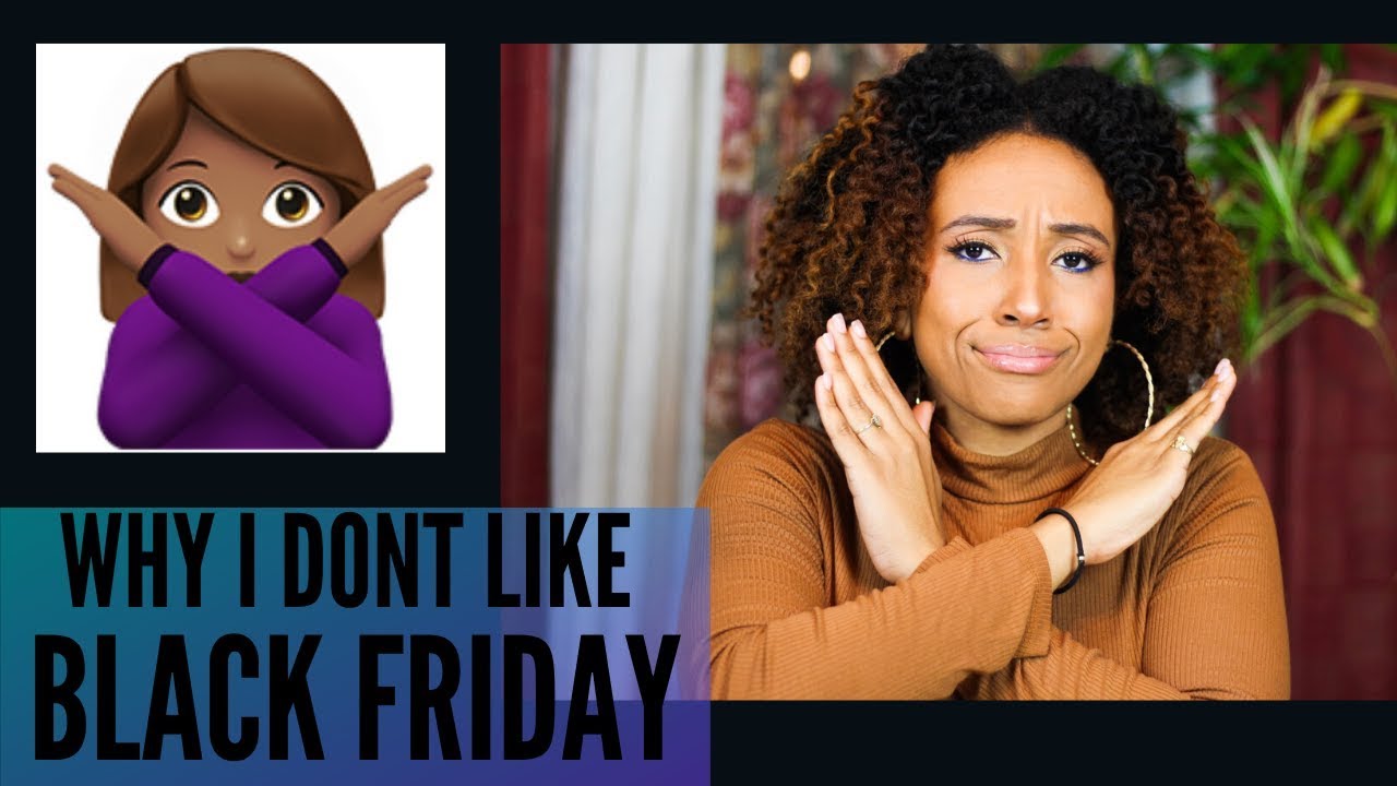 WHY I DON'T LIKE BLACK FRIDAY | # CHITCHAT 