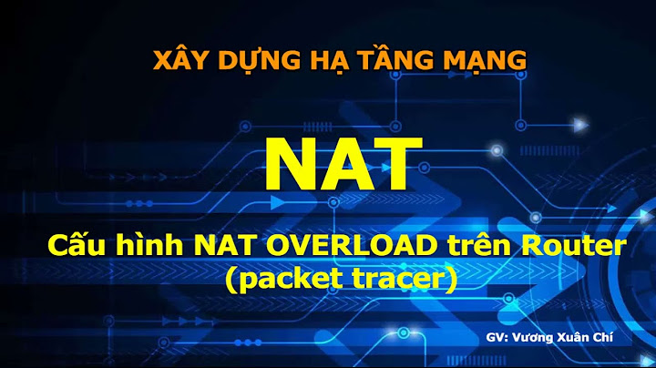 Hướng dẫn nat port qua 2 lớp mạng packet tracer