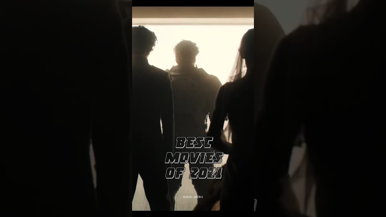 Best Movies of 2021 || Harsh Arora talks 