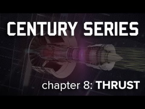AFRL Century Series – Chapter 8: THRUST