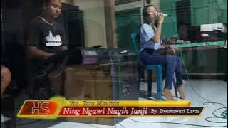 Ngawi Nagih Janji || Tata Maulida || Dwarawati Laras || HS Audio Sound System