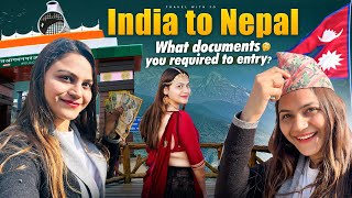 India to Nepal🇳🇵kaise jayen || Documents required for border cross 😳 Currency exchange kaise kare