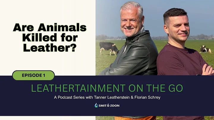 Leathertainment on the go! Episode 1 | Leather’s Myth: Are Animals Really Killed Just for Leather?