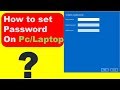 How to set Password on PC/Laptop in 1 minute - 1