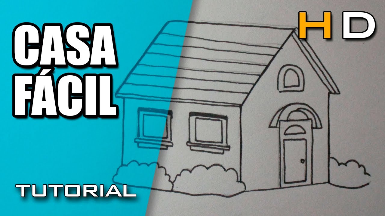 Cómo Dibujar Una Casa Fácil Y Bonita Paso A Paso Dibujo De Una Casa