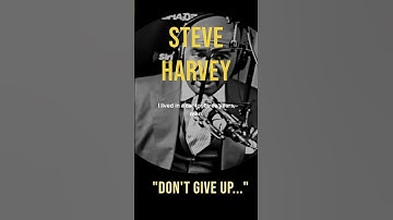 "Do not be afraid to reinvent yourself," Steve Harvey advices...