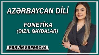 Azərbaycan dili Fonetika - Qızıl Qaydalar. Pərvin Səfərova