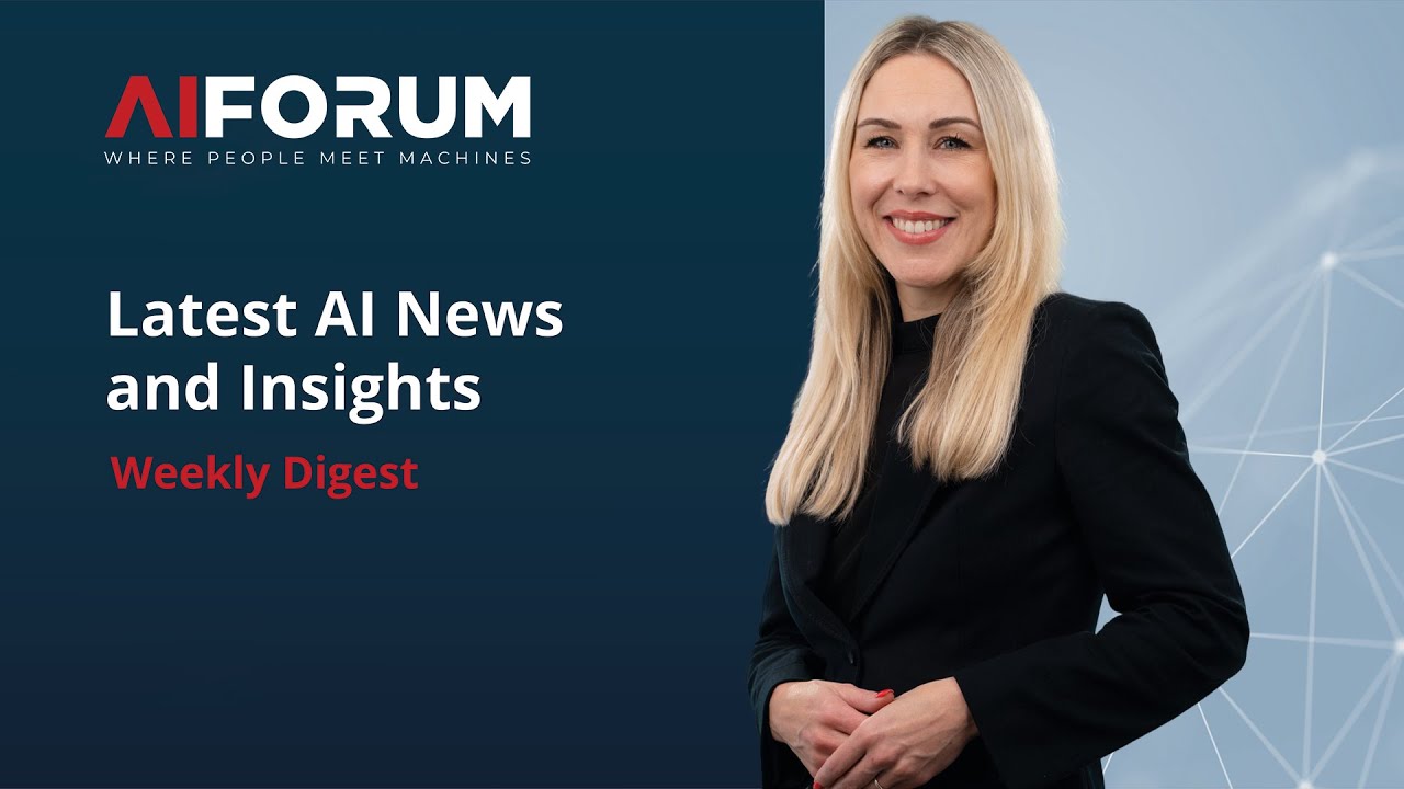 Latest AI News and Insights - 28 | Weekly Digest by AI Forum