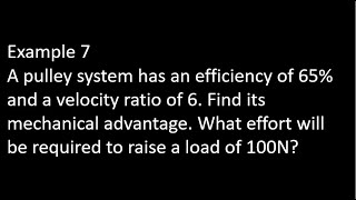 Work and machines Efficiency Mechanical advantage Velocity ratio Power Energy Ex