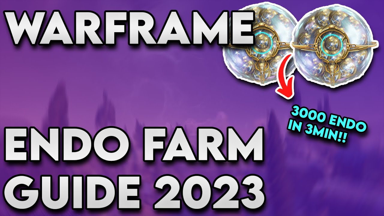 The Ultimate Guide to Farming Endo in Warframe YouTube