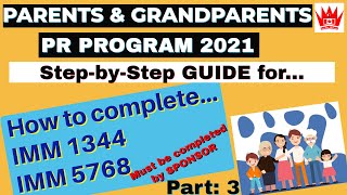 IMM 1344  & IMM 5768 | StepbyStep Guide | PARENTS AND GRANDPARENTS PR 2021