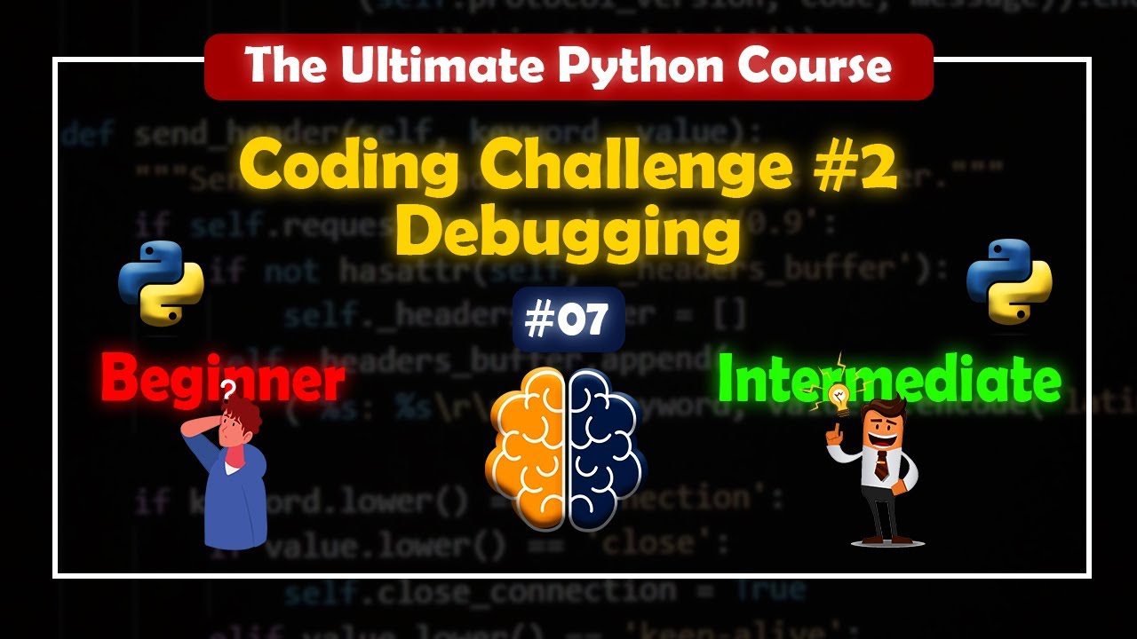 Coding Challenge #2 | Debugging | The Ultimate Python Course ...
