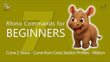 Rhino Commands for Beginners 07 - Curve from 2 Views, Curve from Cross Section, Ribbon Offset