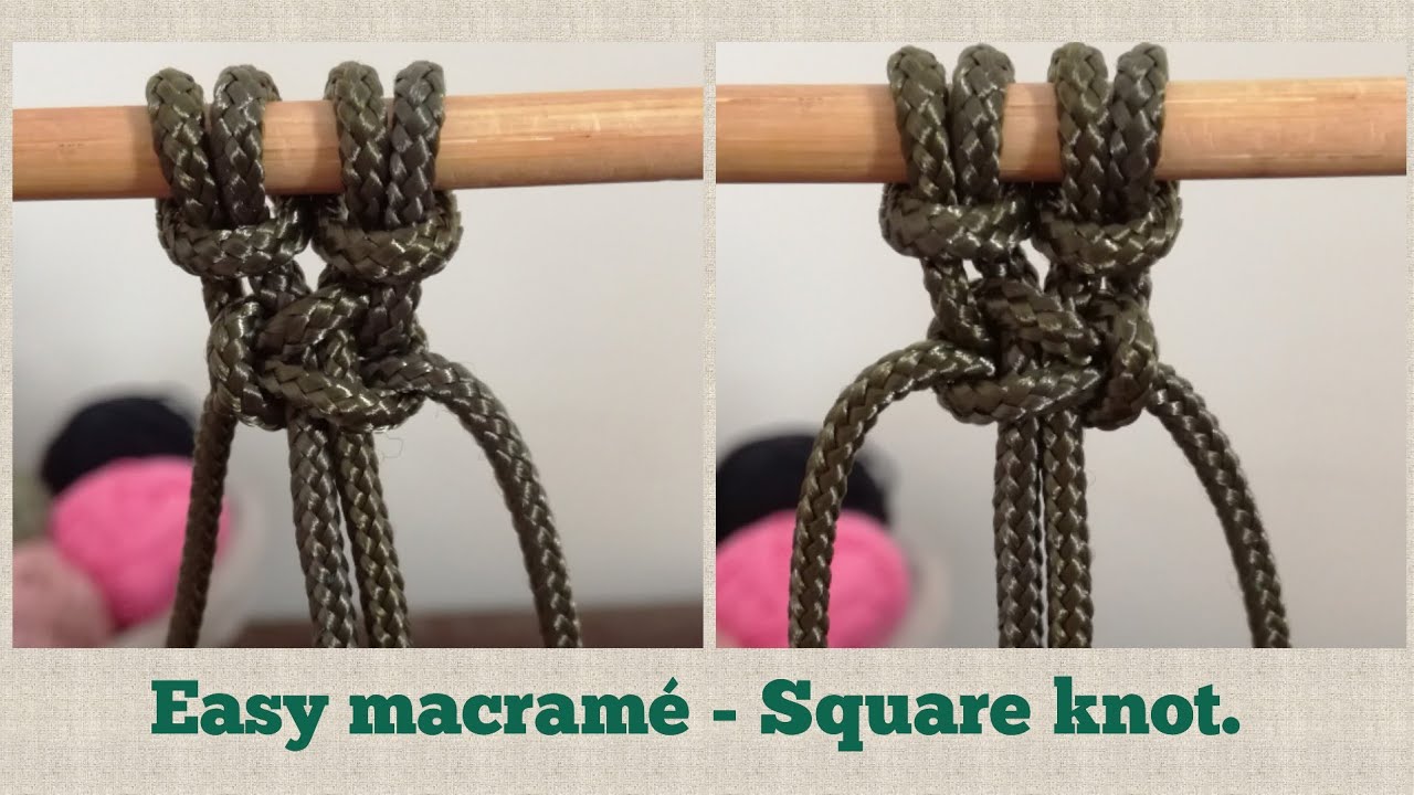 Beginner's guide to basic macrame knots tutorial Square knot Easy
